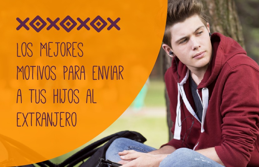 Los 7 mejores motivos para enviar a tus hijos al extranjero